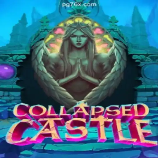 Explore CollapsedCastle: A Thrilling Adventure on 76X.COM Platform-Oficial Slots Brasil #1