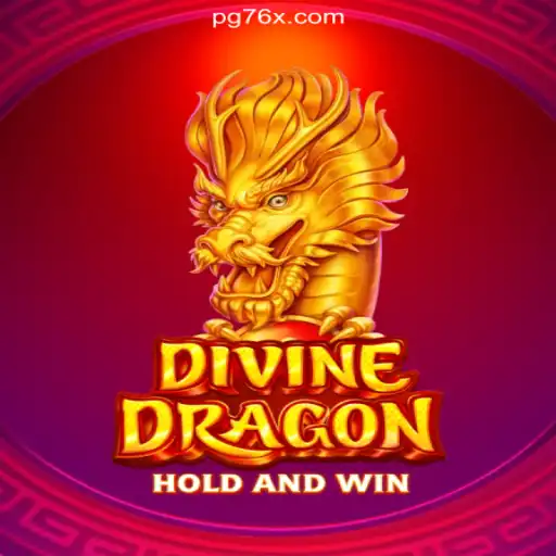 Discover the Enchanting World of DivineDragon on the 76X.COM Platform