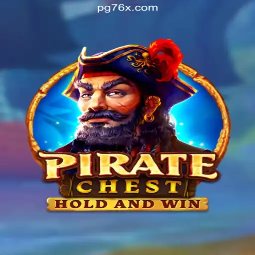 Exploring the Thrilling World of PirateChest on 76X.COM Platform