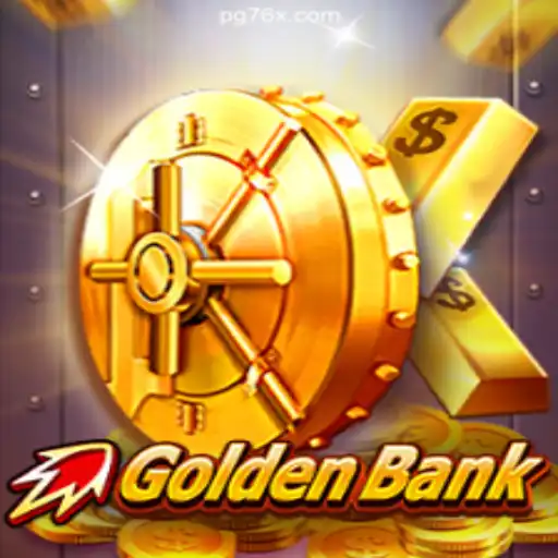 Discover GoldenBank: The Premier Slot Game on 76X.COM Platform Oficial Slots Brasil #1