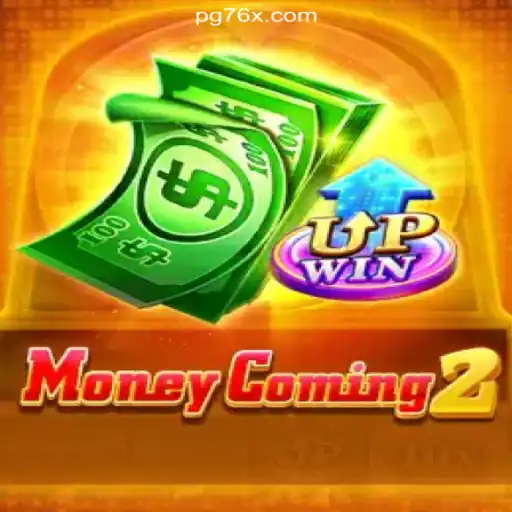 MoneyComing2: The Ultimate Gaming Experience on 76X.COM