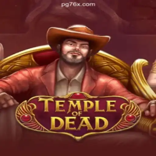 Unveiling the Mysteries of TempleofDead: A Thrilling Slot Adventure on 76X.COM